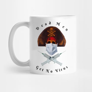 Dead Men Get No Virus Mug